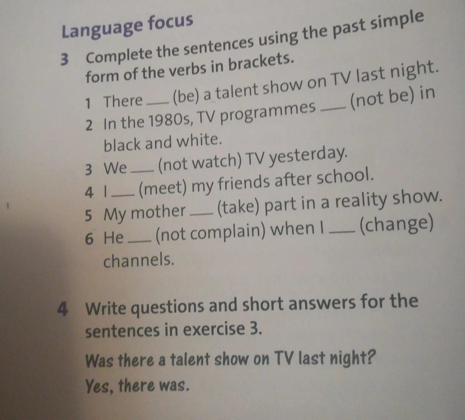 Complete the sentences using the verbs. Complete the sentences using the verbs in Brackets. Complete the sentences using the past simple form of the verbs in Brackets. Write sentences using the verbs in Brackets. Complete the sentences use future simple