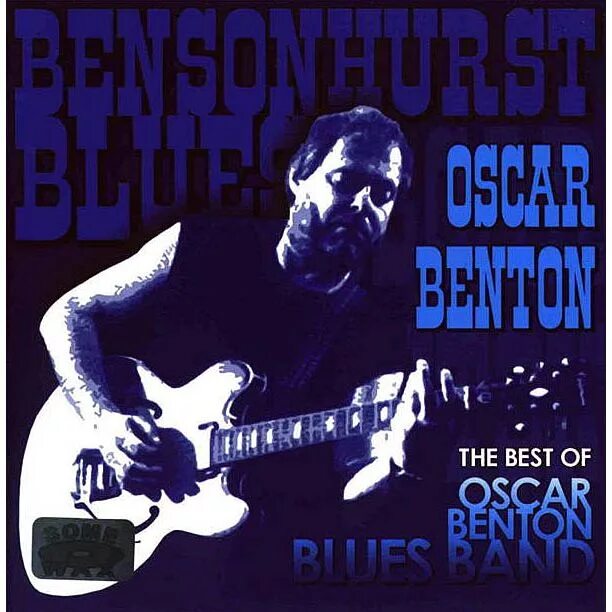 Лучшие песни оскара бентона. Bensonhurst Blues Оскар Бентон. Oscar Benton Blues Band - Live! (1980). Greatest Hits Оскар Бентон. Bensonhurst Blues the best of Oscar Benton Blues Band.