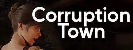 Corrupted Town.