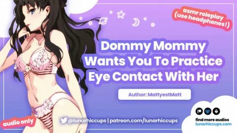 lunarhiccups Manyvids - ASMR Practicing Eye Contact With Mommy.