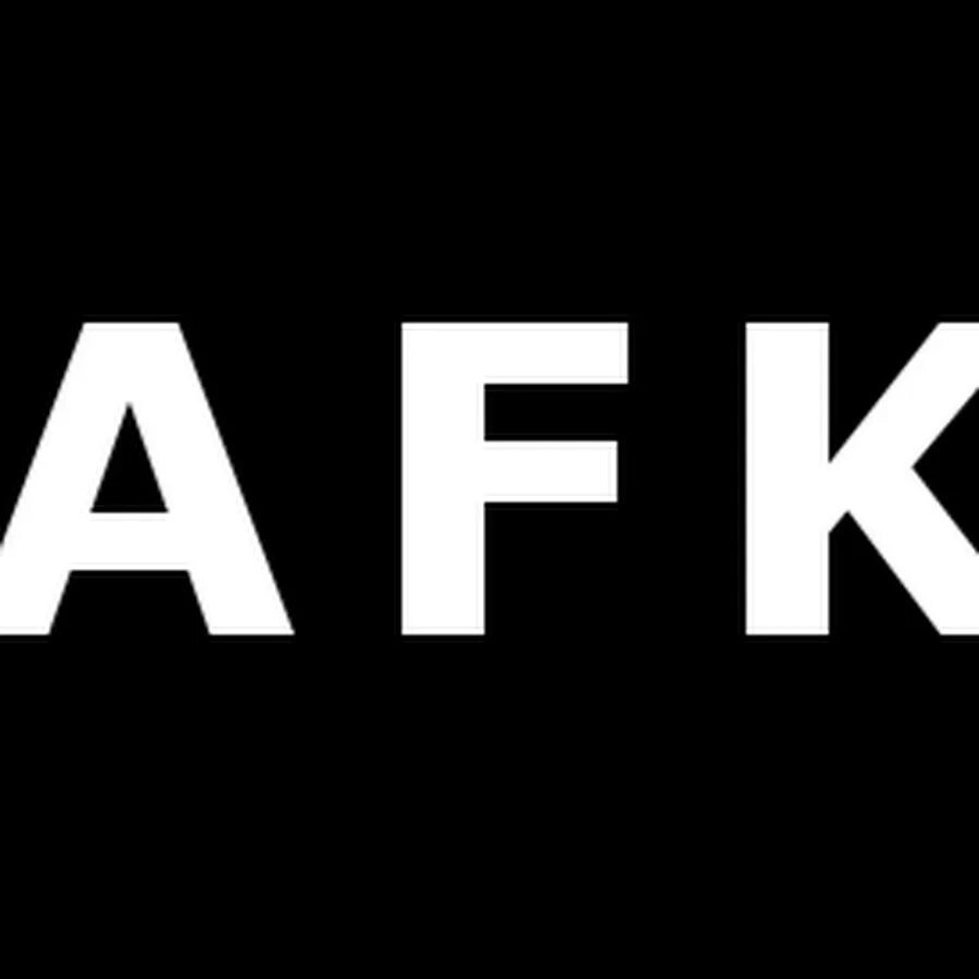 Отошел. АФК. AFK надпись. AFK картинка. Я АФК.