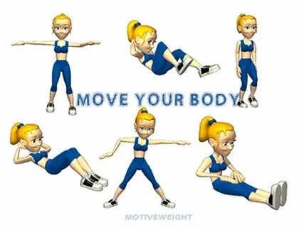 Your body moving