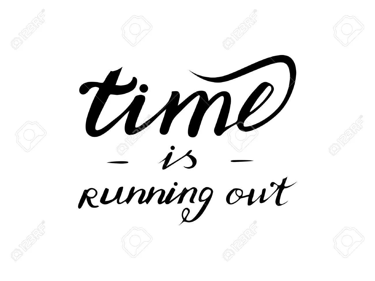 My time is out. Time надпись. время надпись. надпись tima на белом фоне. красивая надпись time.