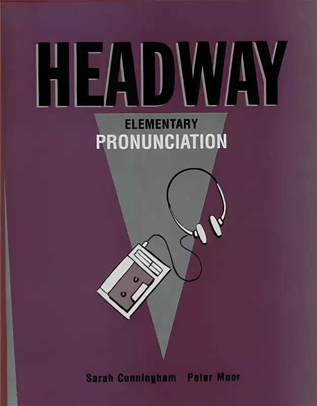 Headway Elementary. Headway pronunciation. Headway pronunciation course. New Headway pronunciation course. Elementary pronunciation