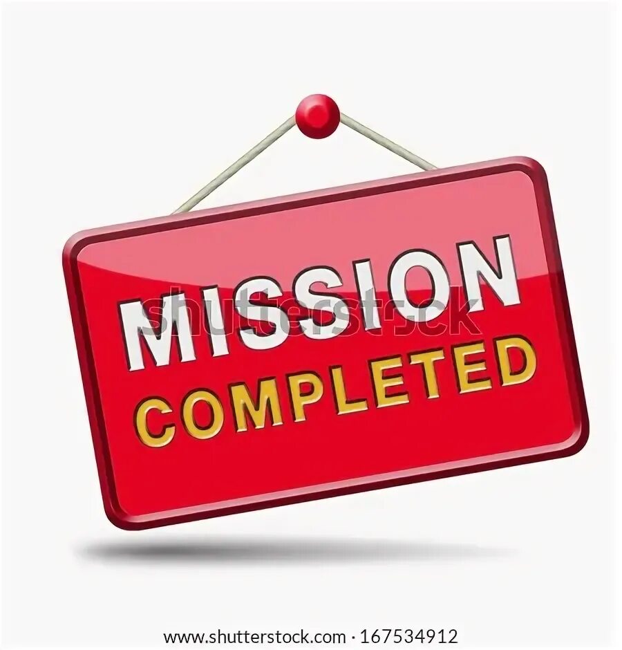 Complete image. Миссия выполнена. mission complete или completed. миссия завершена. миссия комплитед.