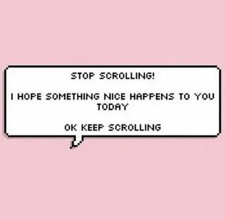 Scrolling yes