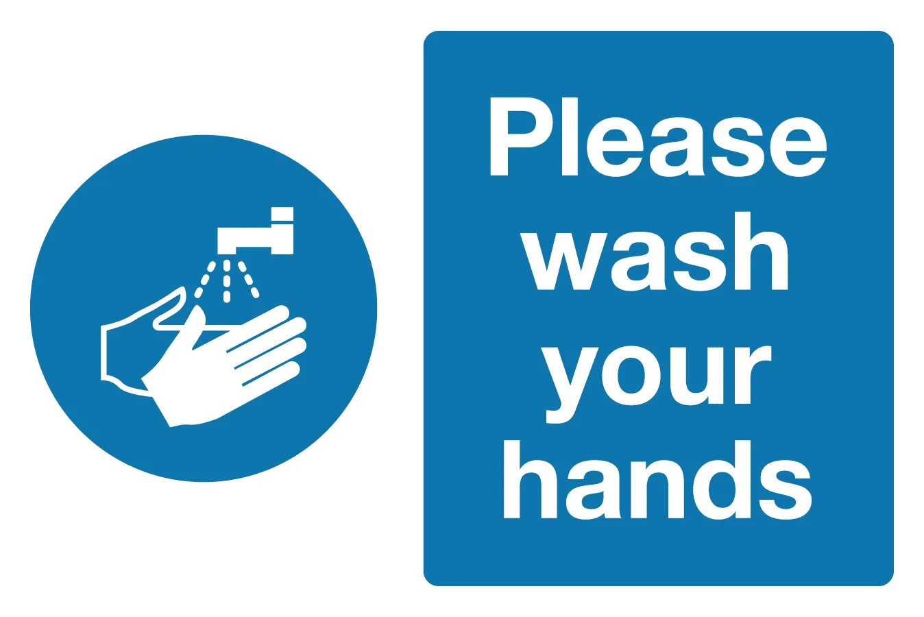 Have you washed your hands. Please Wash your hands. Wash hands sign. Wash your hands sign. Washing signs.