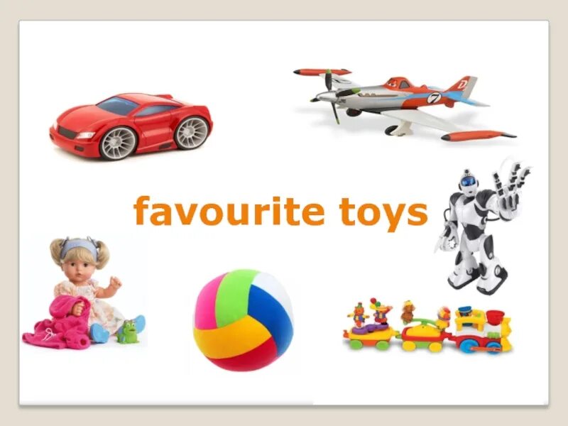 Тема Toys. Toys презентация. Презентация игрушки для дошкольников англ. Игрушки картинки для презентации.