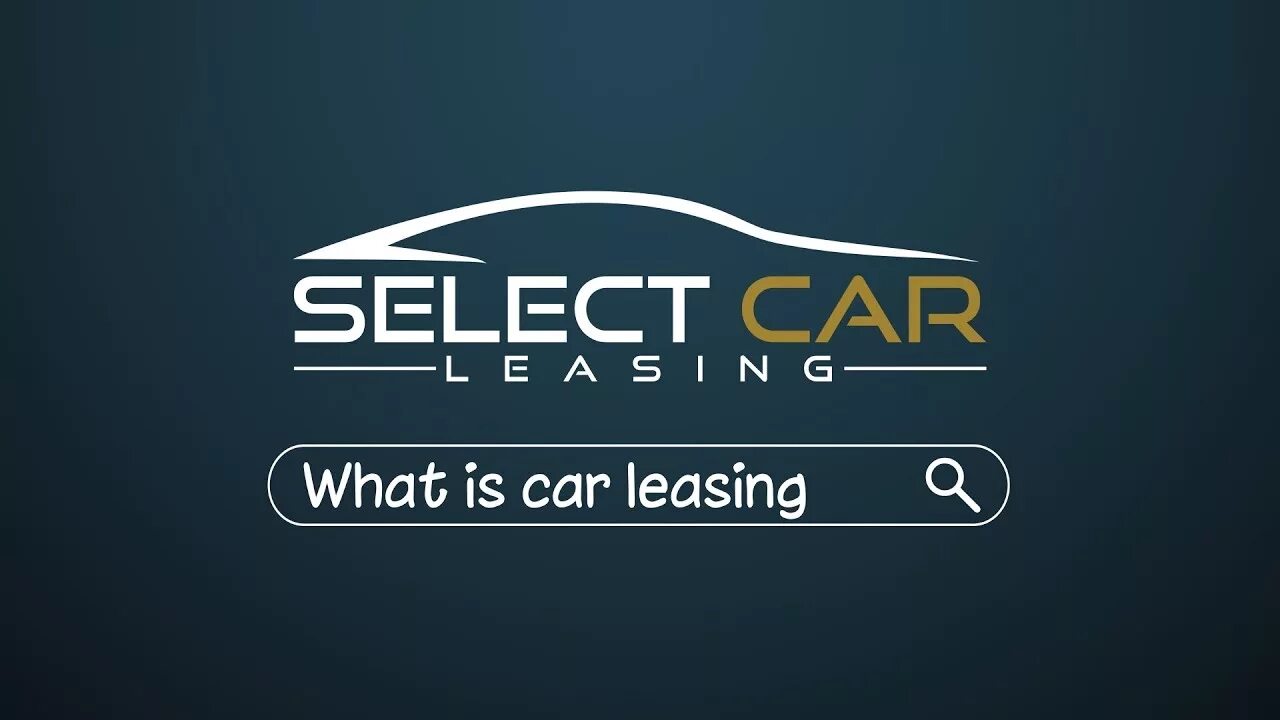 Select car. Select машина. car leasing. what is car leasing. what is leasing.