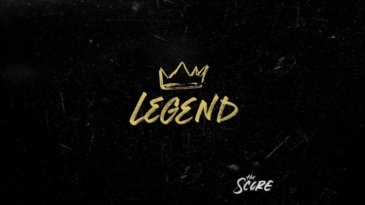 The score fire. Фон с надписью легенда. legend надпись. группа the score. обои с надписью легенда.