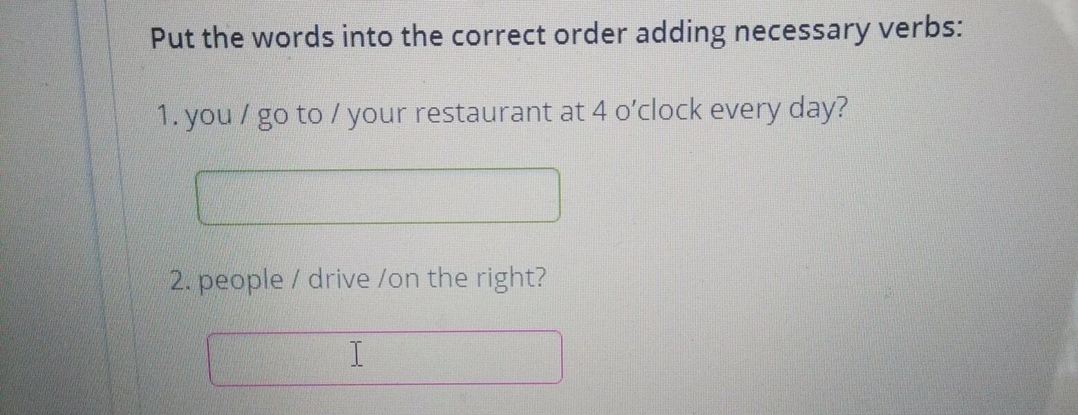 Put the Words in the correct order. Put the Words into the correct order. Put the Words in the right order. Put the Words into.