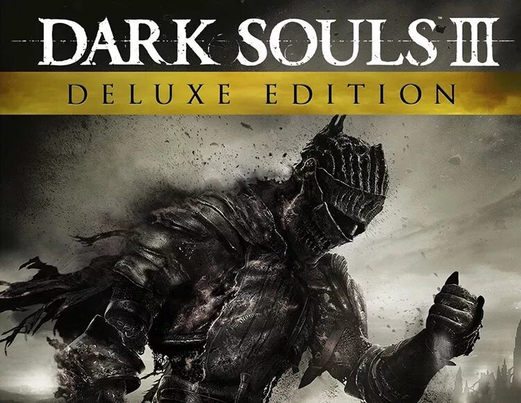 Dark souls edition. Dark Souls™ III - Deluxe Edition. Dark Souls 3 Deluxe Edition обложка. Dark Souls 3 III Deluxe Edition Постер. Dark Souls III poster.