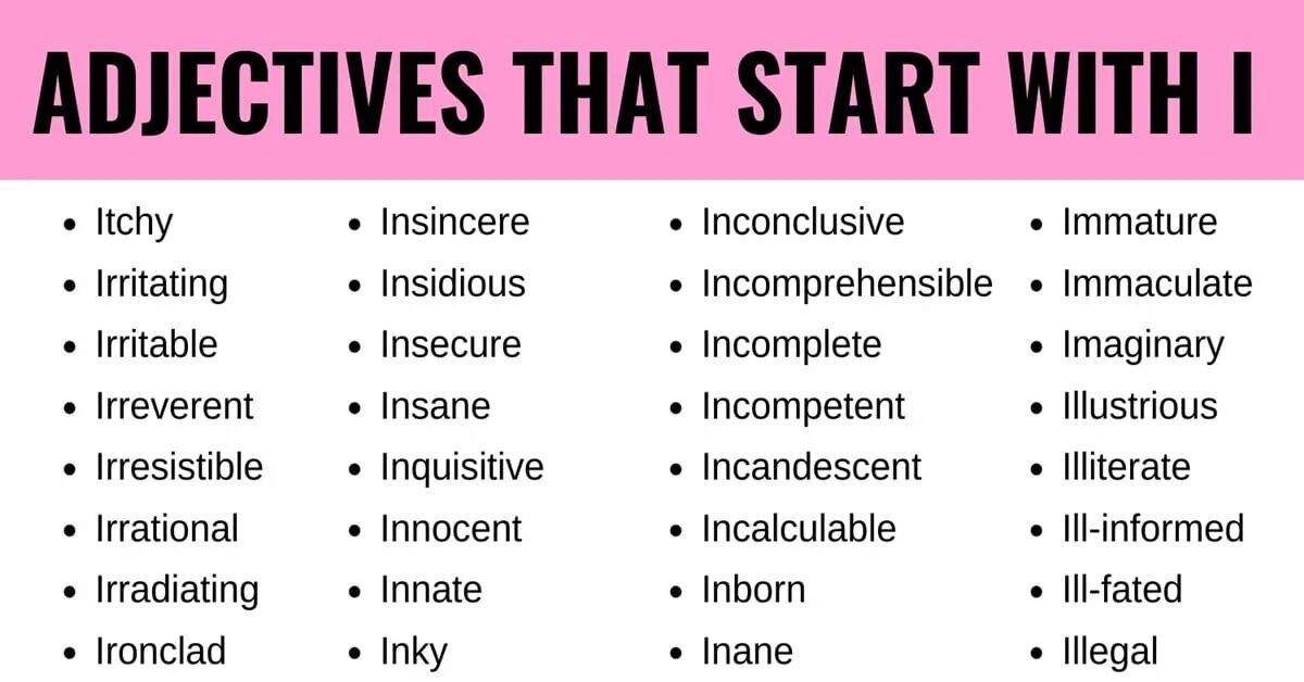 Adjectives starting with i. Personality adjectives starting with i. Positive adjectives. Adjectives starting with a. Live adjective