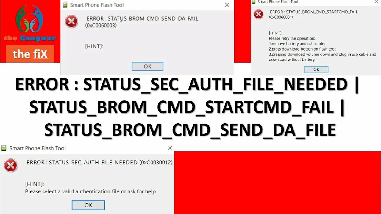 Flash Tool status Brom file. Status sec auth file needed 0xc0030012. Status Error. Status Brom cmd STARTCMD fail 0xc0060001. Brom cmd fail