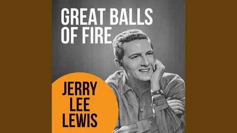 Great balls of fire