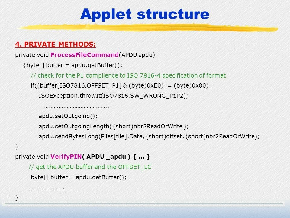 APDU команды. Private methodology. Private method