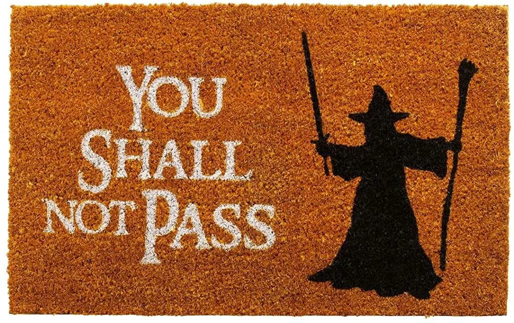 You should not be here. Shall not Pass. Ю Шелл нот пасс. You shall not shall Pass. Should not.