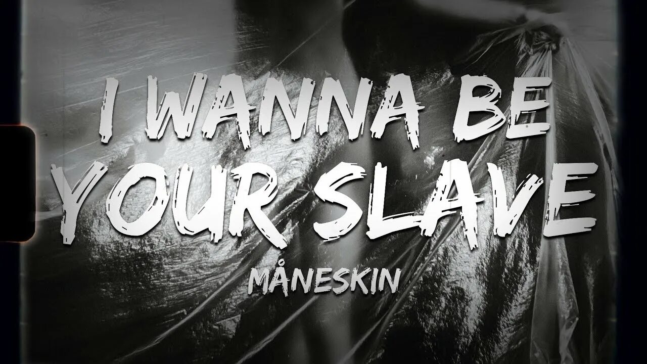 Песня i wanna be your slave måneskin. I wanna be your slave Måneskin текст. I wanna be your slave обложка песни. Your Maneskin i wanna be. I wanna be your slave русская версия.