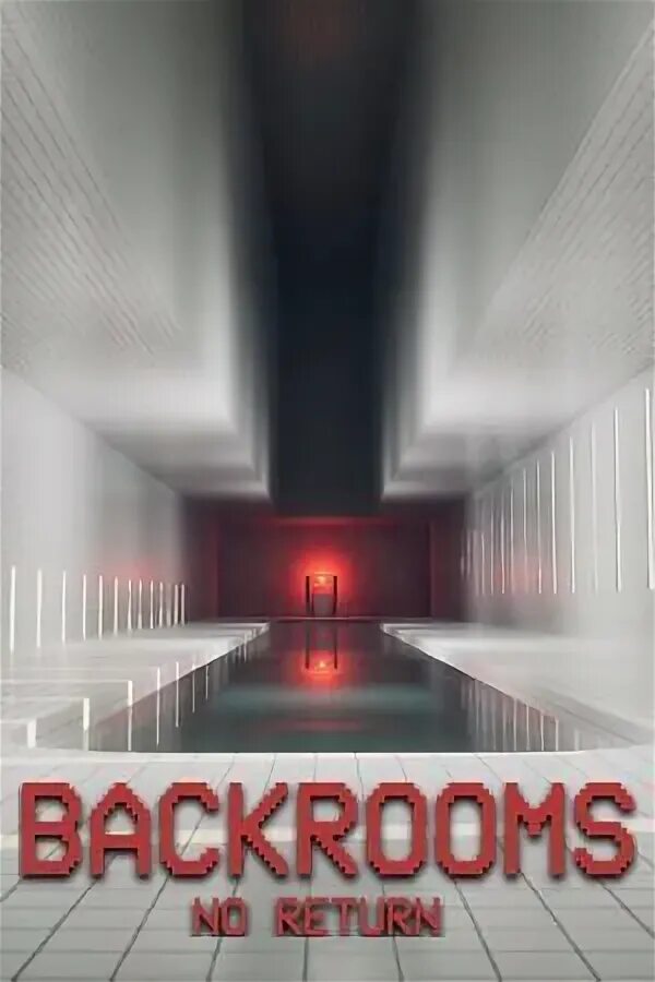 Backrooms no return прохождение. Backrooms no return прохождение