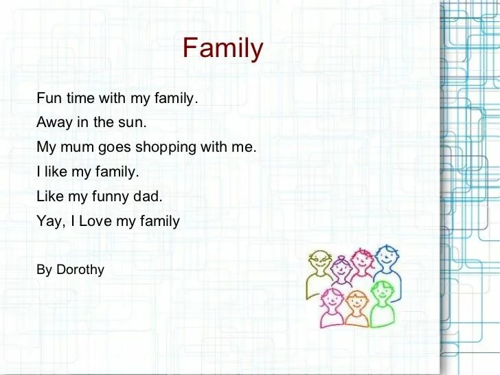 We like to have family. Family poems for Kids. Poem about Family for Kids. Poem about my Family. My Family poem for Kids.