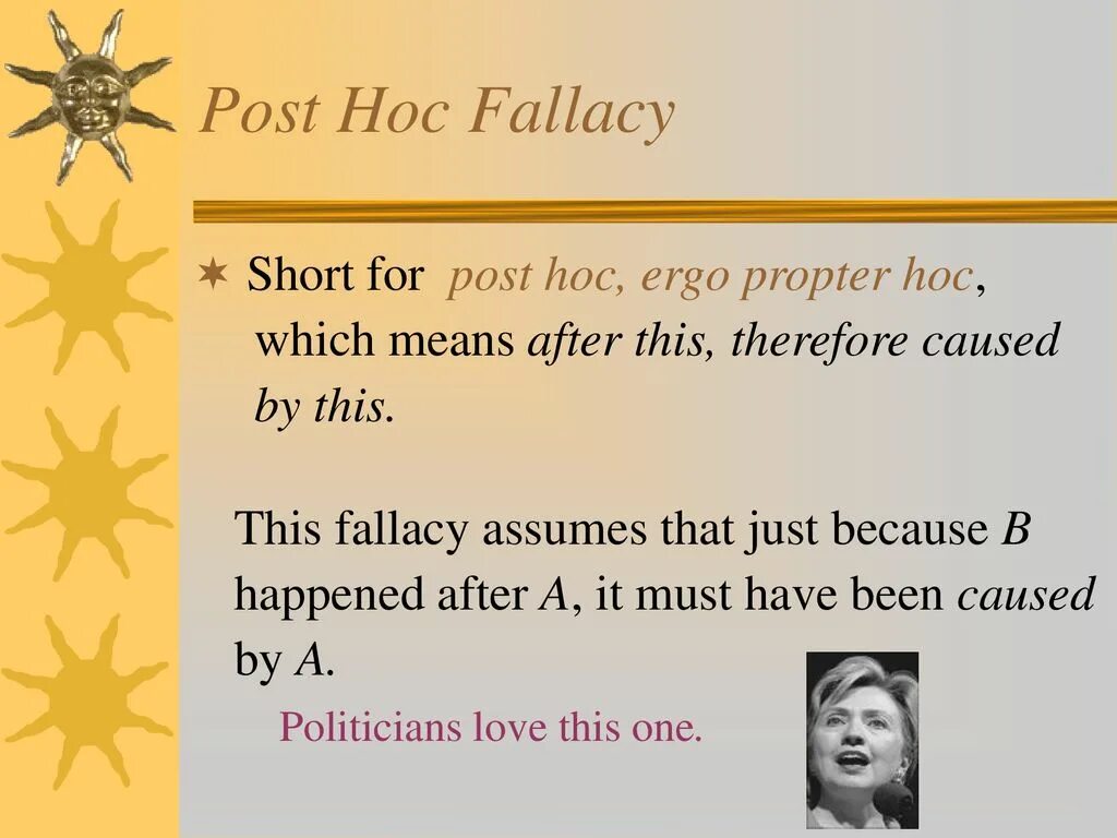 Post hoc ergo propter hoc. Post hoc, non est propter hoc.