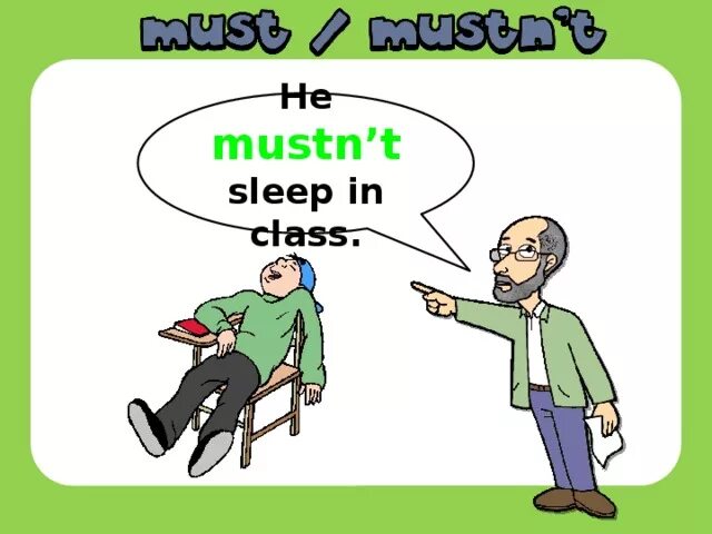 Must mustn`t. Must mustn't правило. Must mustn't презентация. Mist mistn,t английском языке. You mustn t wear