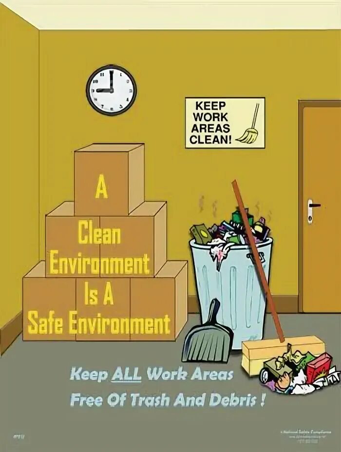 Clean the environment. Safe environment. keep the area clean. office safety. not safe for work.