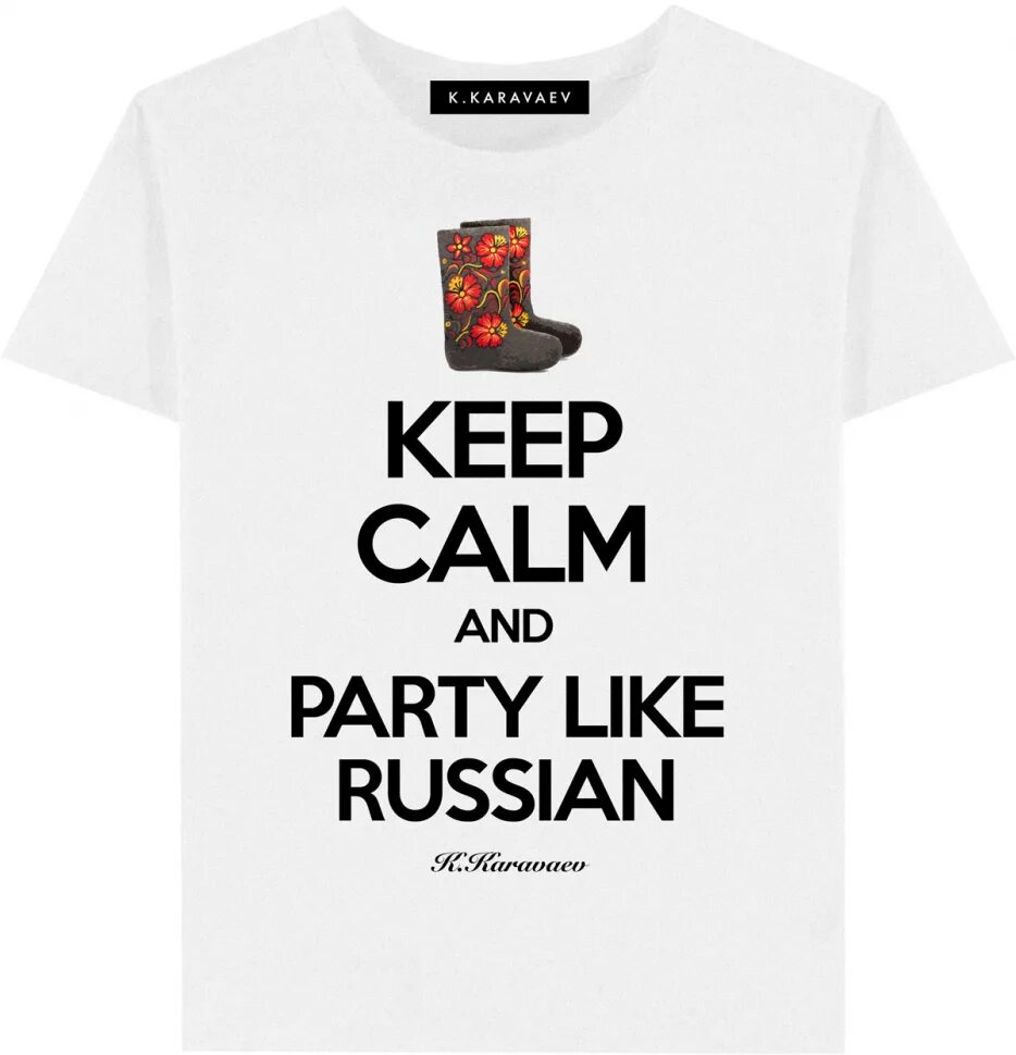 Футболка Party like a Russian. Пати лайк рашен. Party like a Russian. Party like a Russian Мем.