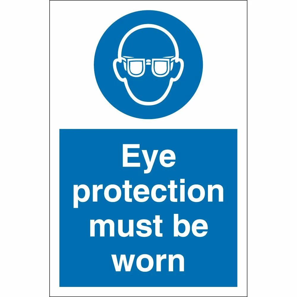 Can be worn. Eye Protection must be worn. Eye Protection must be worn in this area. He must be protected. Must protect.