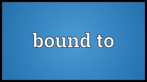 Bind done