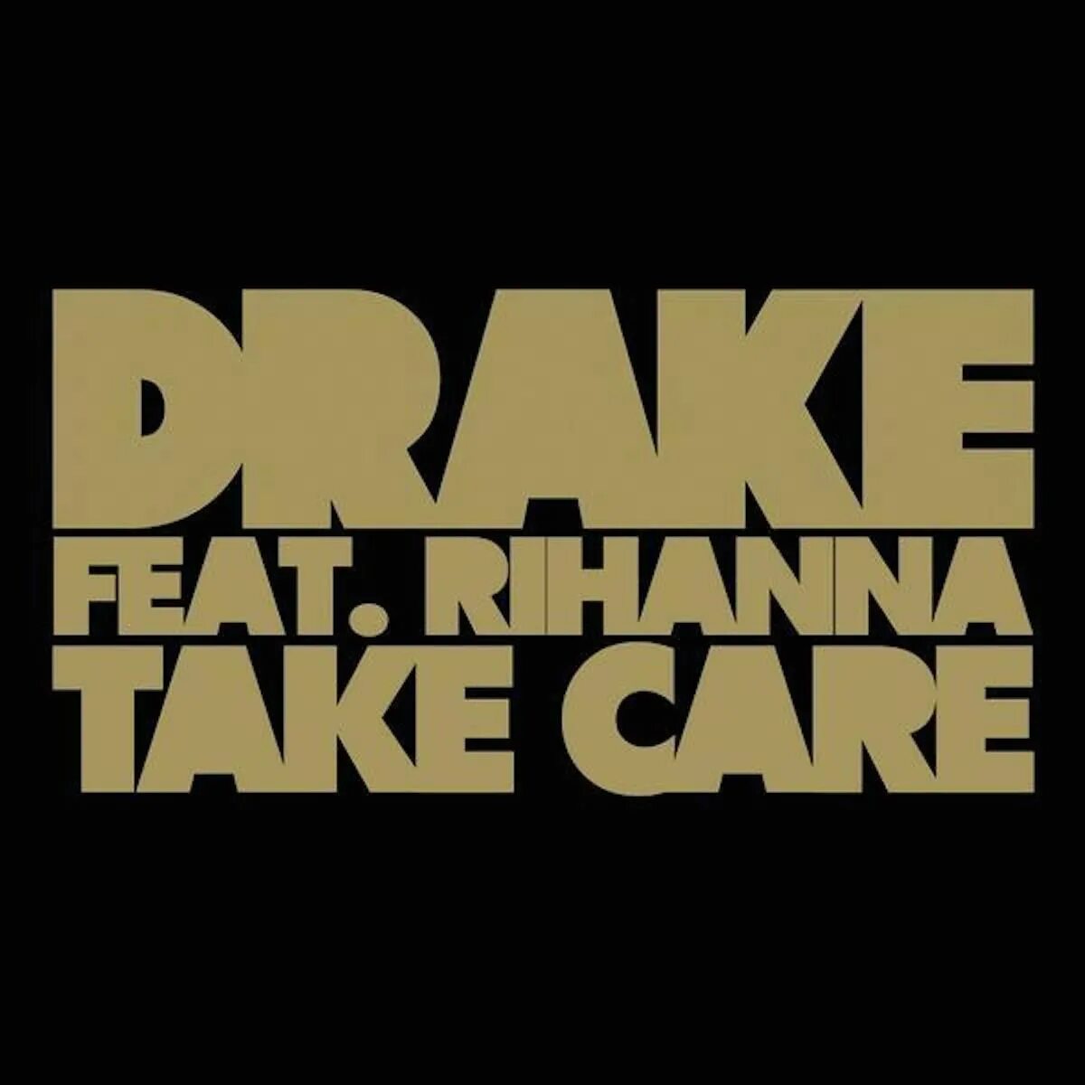 Drake feat. Rihanna- take Care. Rihanna take Care. Rihanna feat. Drake. Take Care Дрейк. Take care and be good