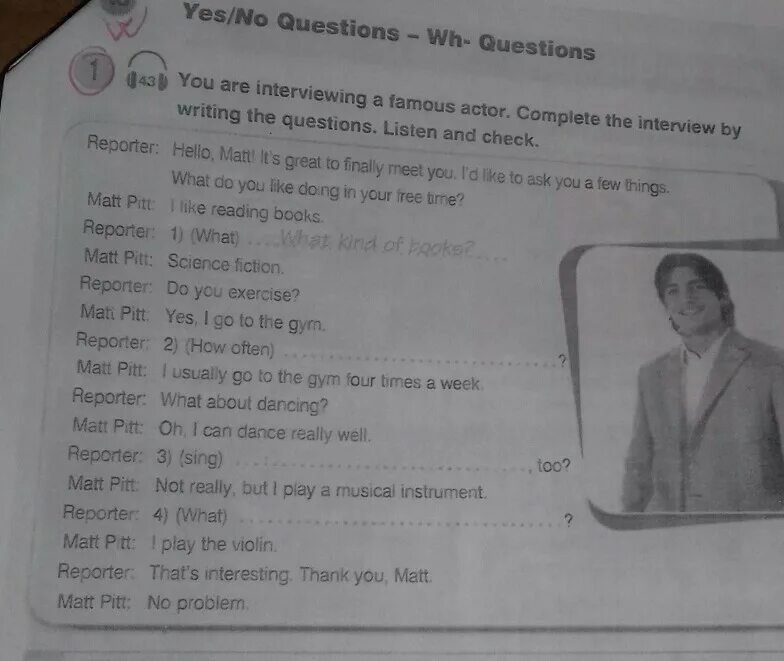 I d like a large. It's great. 5. A) write the questions. Listen and check. 1) You/Wear/a School uniform?. Rule 34 and complete the look questions Listening on Page. Reporter hello Matt it's great to finally meet you.