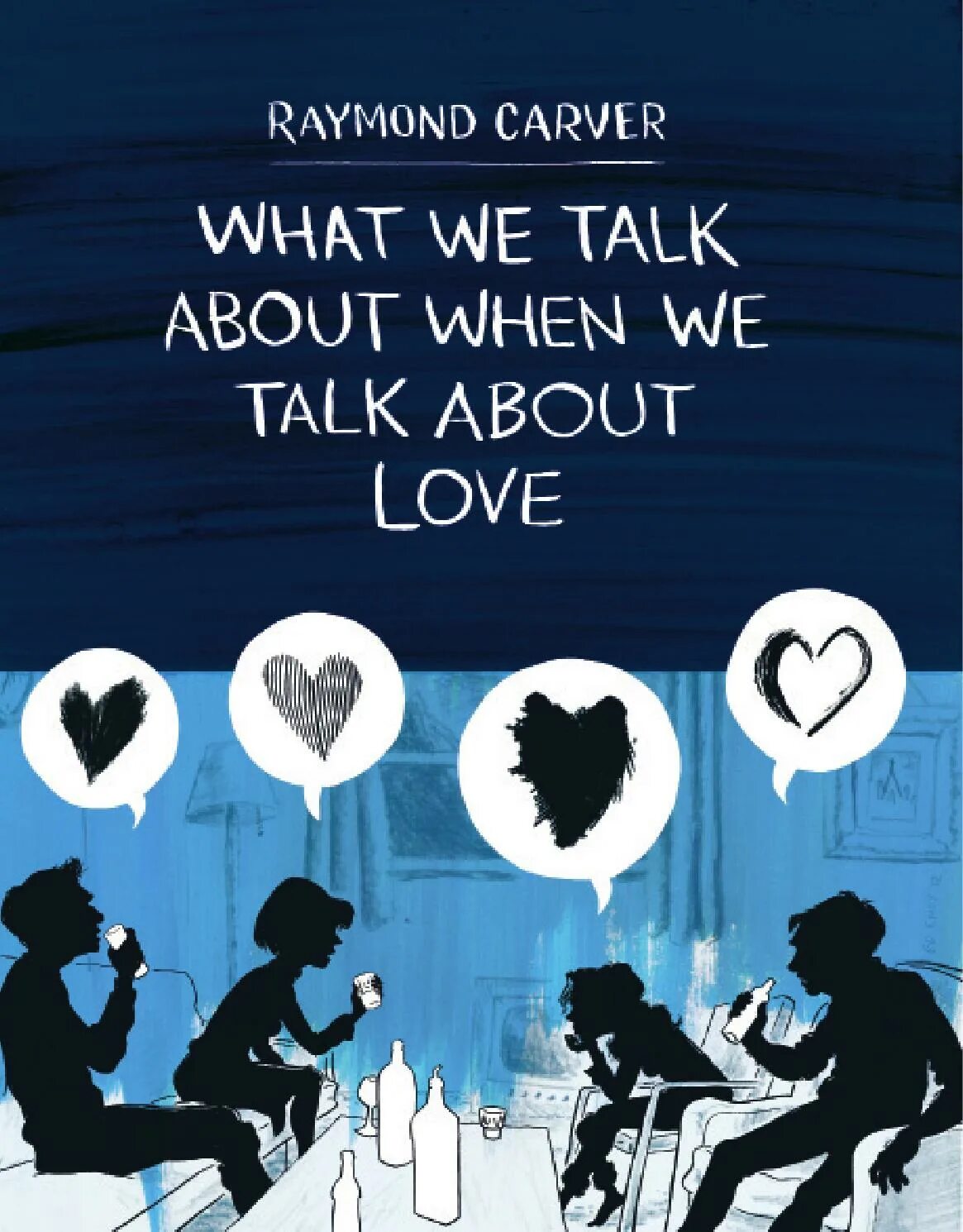 When we talk about. Raymond carver what we talk about when we talk about love. talk about love. when we talk?. раймонд карвер «о чем мы говорим, когда говорим о любви».