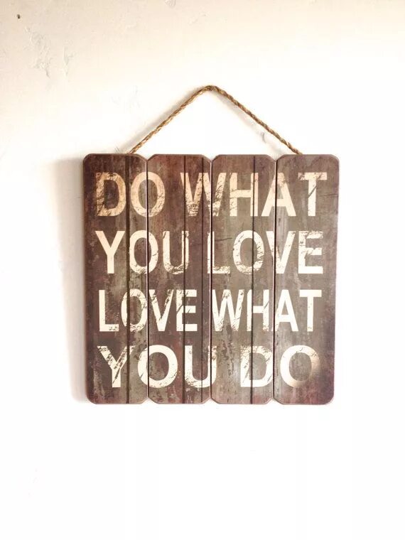Мотивирующие цитаты. Do what you love обои. Плакаты love what you do. Постер лове. Плакаты love what you do.