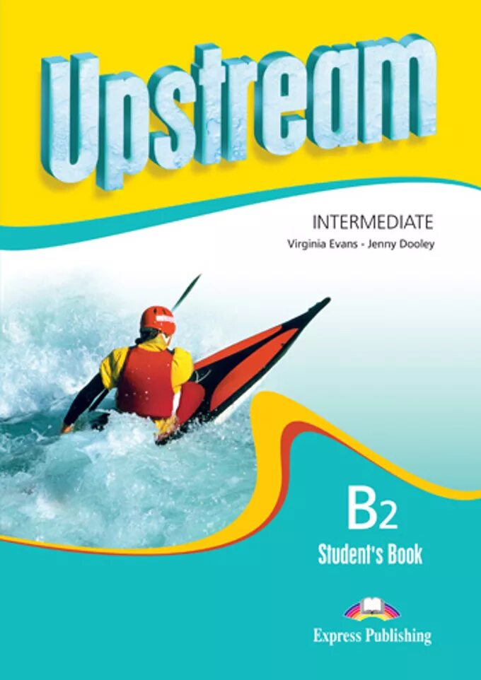 C1 student s book. Апстрим интермедиат. Upstream b1 student's book. Upstream Intermediate student's book. Upstream Intermediate b2.