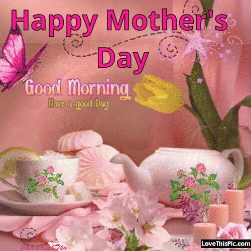 Открытки с добрым утром маме. С добрым утром мама. Good morning mother. Good morning mother. Слоган для чая.