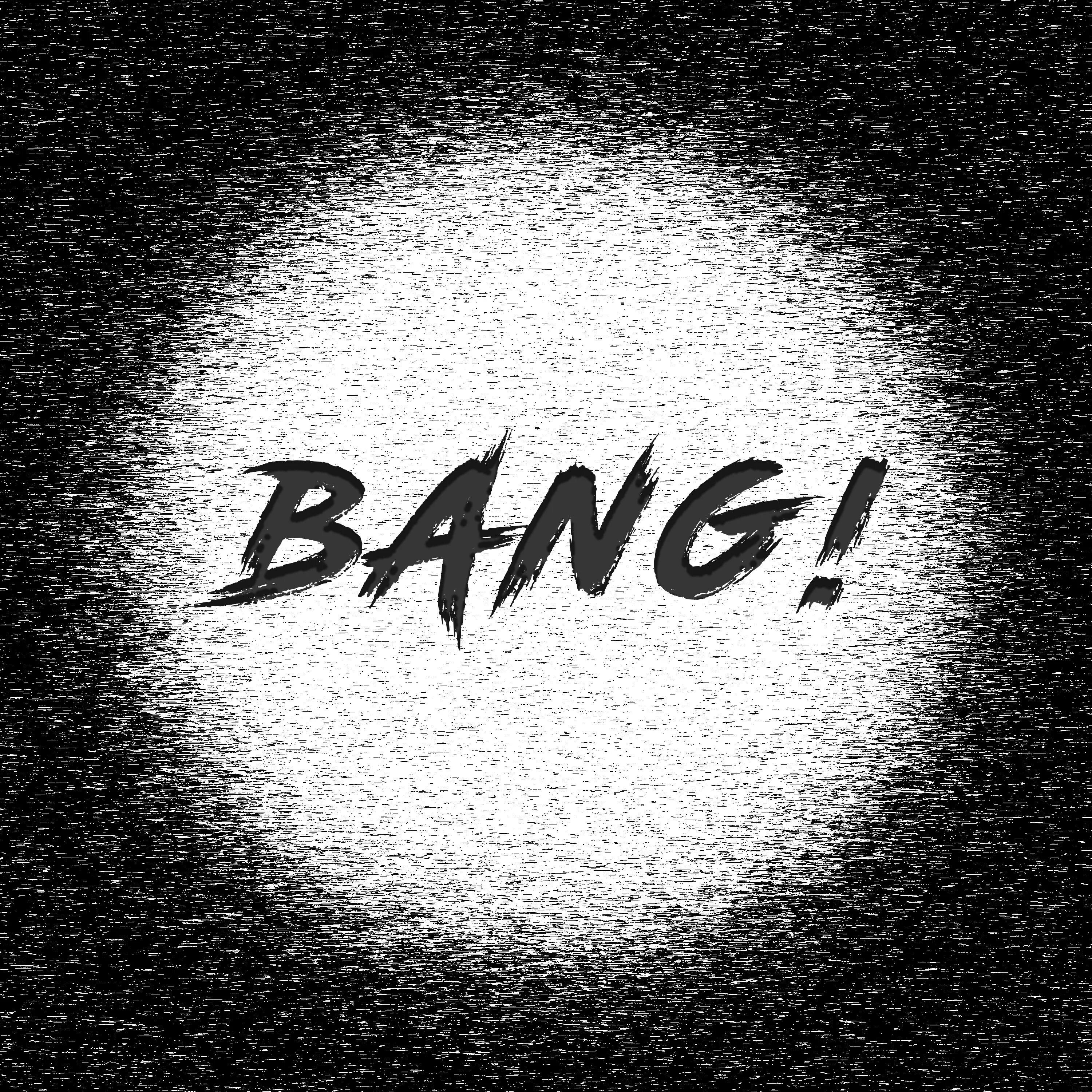 Www bang. Bang. Bang картинка. Надпись Банг. Бэнг логотип.