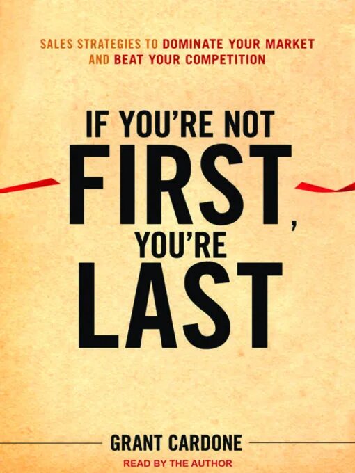 You not one. If you're not the first you're the last. If you are not first, you are the last.. Beat your Competition. You first.