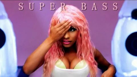 Nicki minaj super