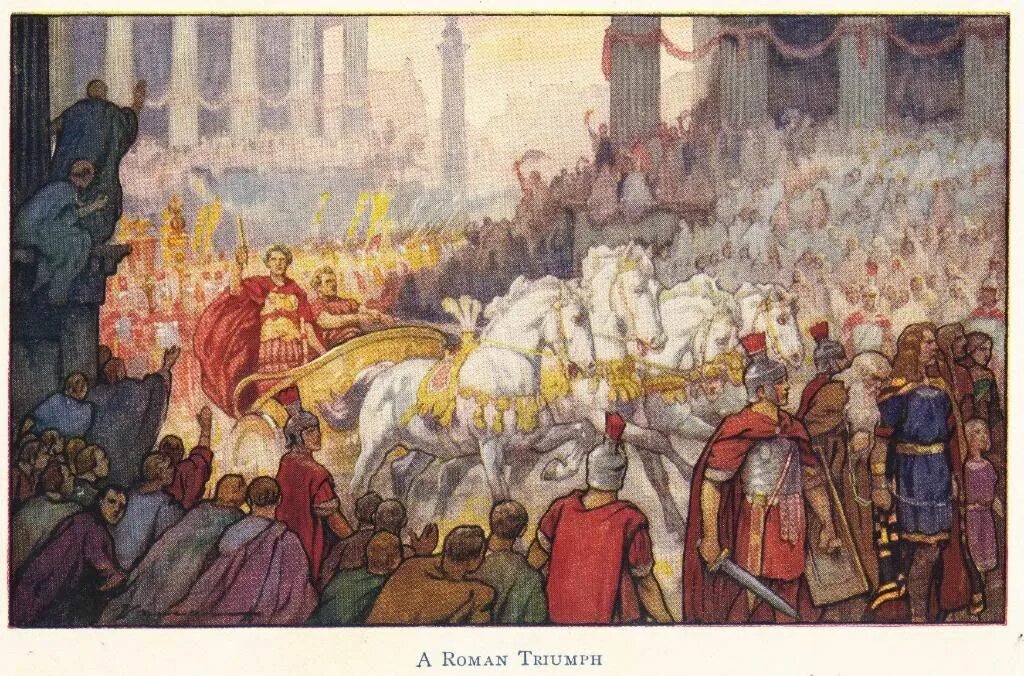 Триумф это в древнем риме. Древний Рим Триумф императора. Триумфальное шествие в древнем Риме. Триумф Цезаря в Риме. Триумф в древнем Риме.