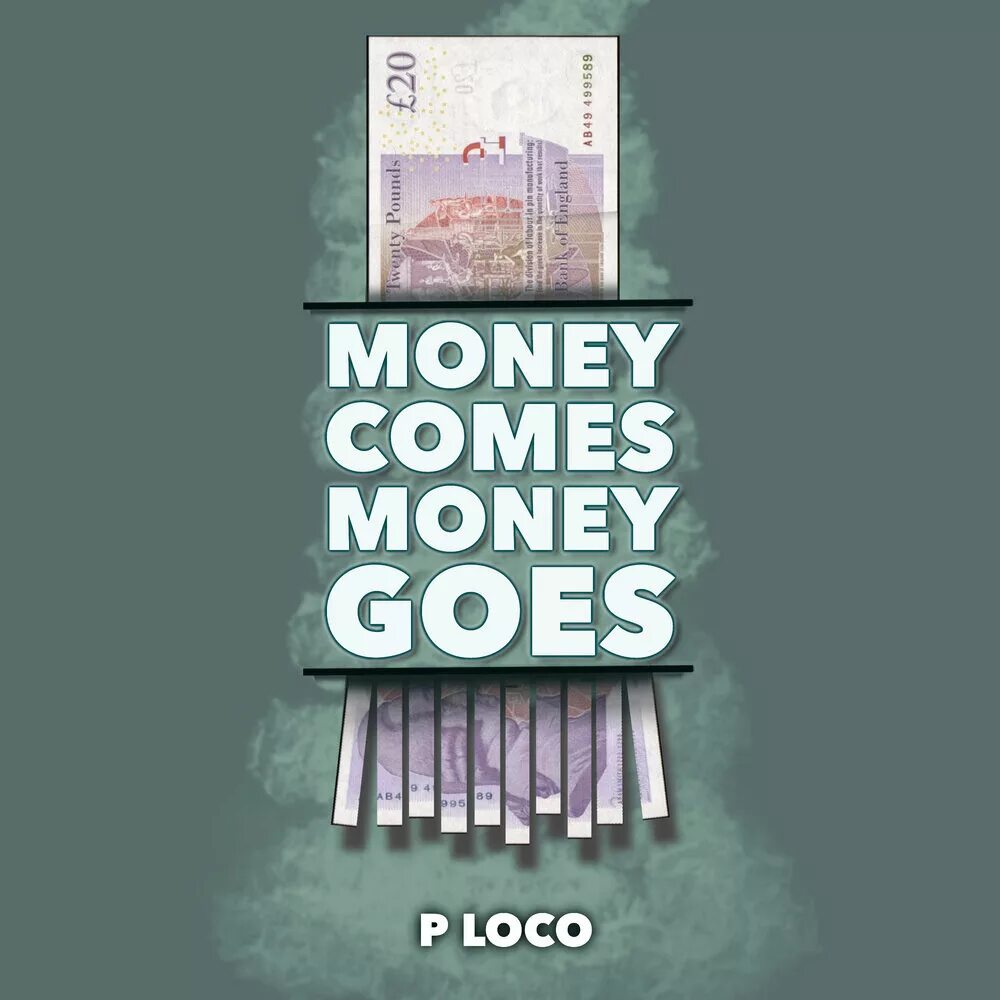 He come the money. Money come. Goy mon. We comes to money. Lee Perry - money come money go.