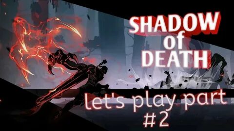Shadow of death 2 awakening