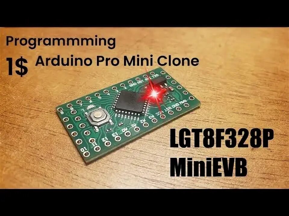 Arduino mini прошивка. Lgt8f328p программатор. lgt8f328p minievb. lgt8f328p lqfp32 minievb распиновка. lgt8f328p minievb подключение.