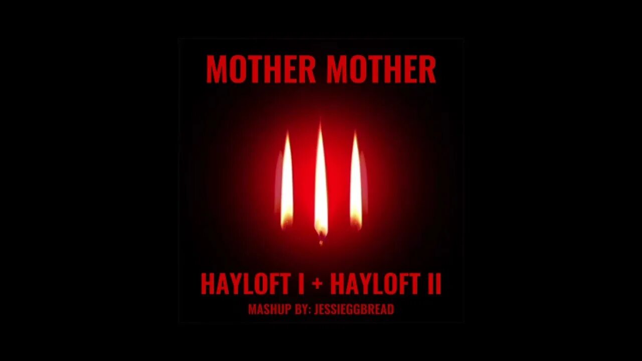 Hayloft текст. Hayloft mother. Hayloft II mother mother. Mother mother Hayloft обложка. Hayloft ll обложка.