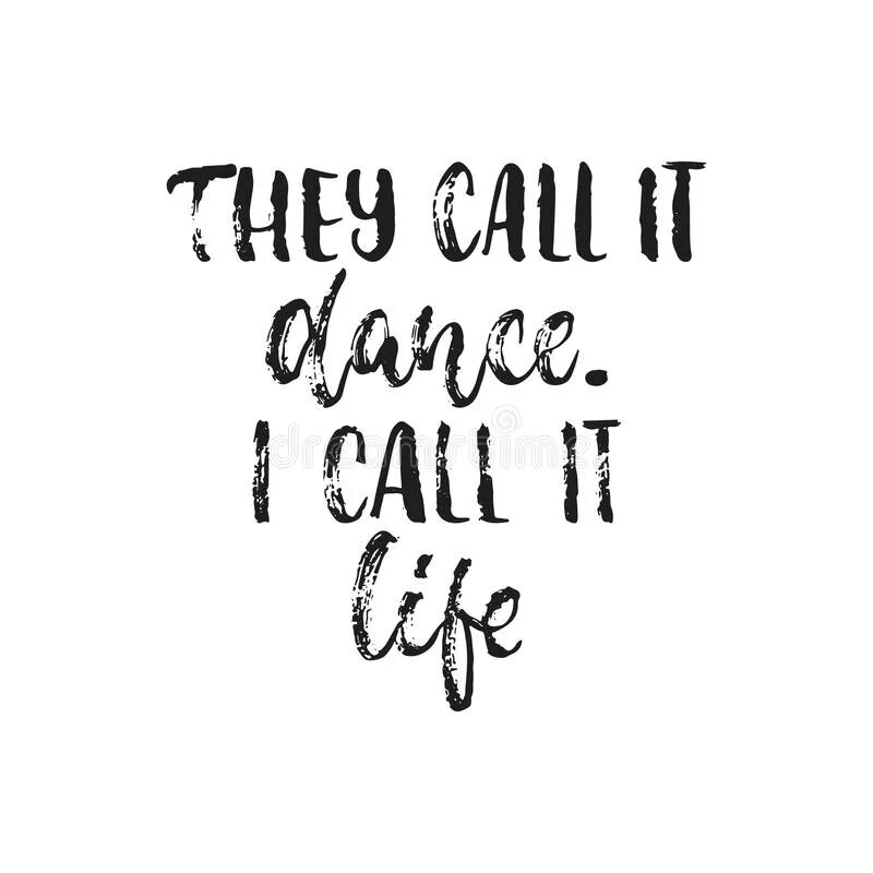 I call it life