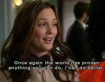 She had the world