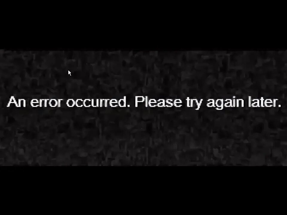 An internal error occurred please. An Error occurred please try again later. An Error occurred, try again later. Youtube. An Error try again youtube. An Internal Error occurred please try again later перевод.