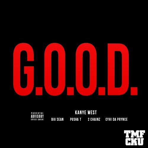 Good Music Kanye West. Kanye West, 2 Chainz, Pusha t, big Sean. Good Music Label. Kanye West альбом good Music.