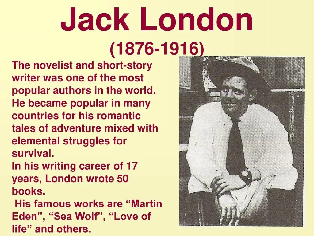 The most famous writer. Презентация про writer. Jack London (1876-1916). Famous American writers. American writers and poets.