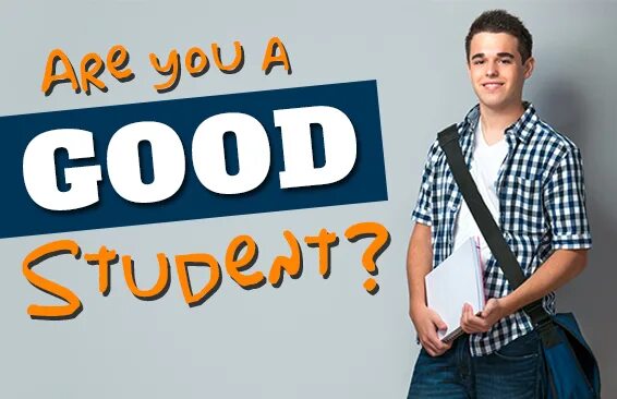 Good student. Be a good student. You good students. Best student.